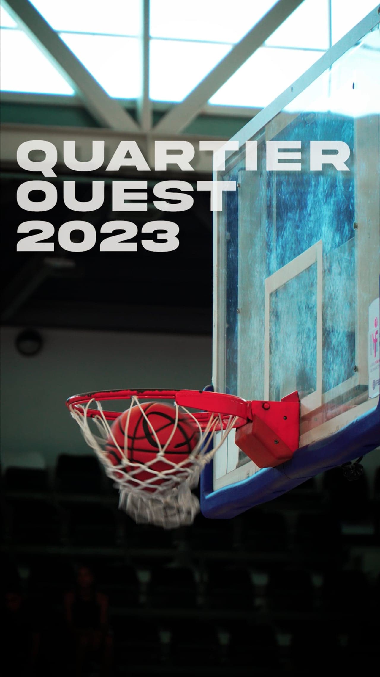 Ballon de basket dans le panier lors du tournoi Quartier Ouest 2023